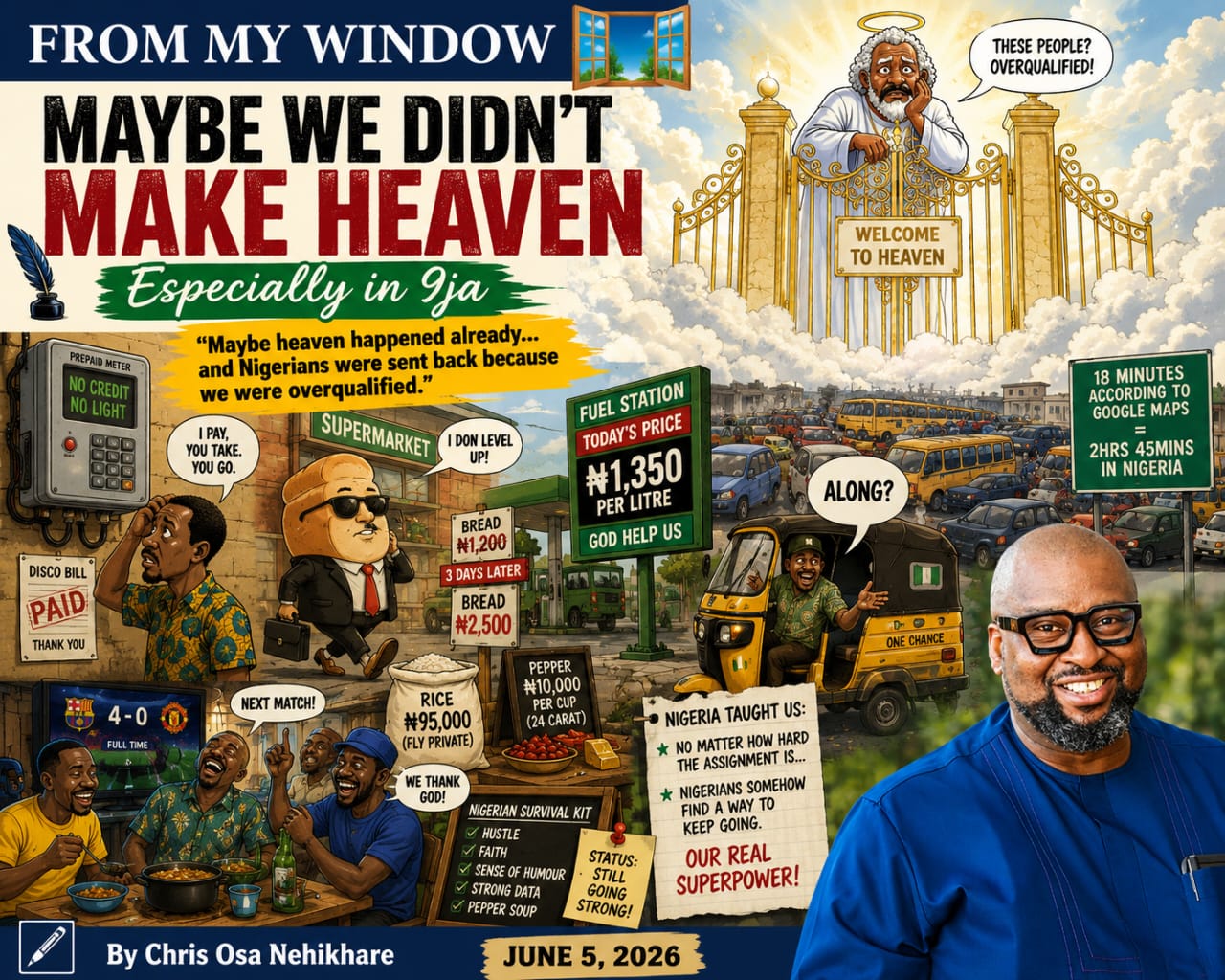 Maybe We Didn’t Make Heaven — Especially in 9ja